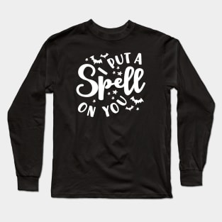 I Put A Spell On You Halloween Fall Cute Long Sleeve T-Shirt